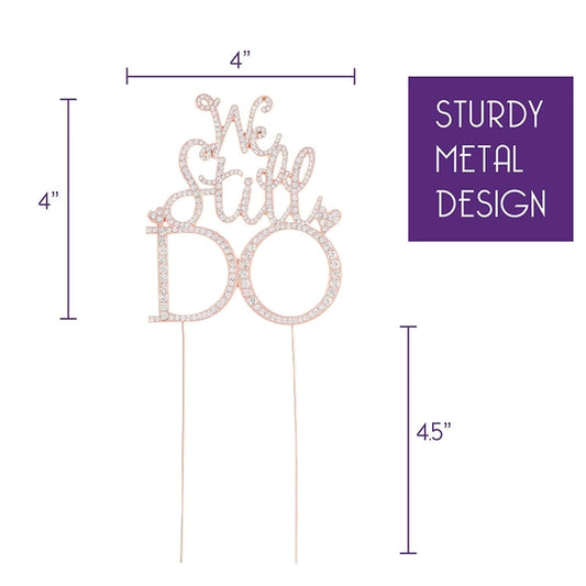 Rose Gold "We Still Do" Crystal Cake Topper
