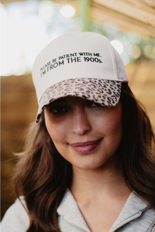 Please Be Patient with Me I'm from the 1900s Hat - NY Gift Boutique