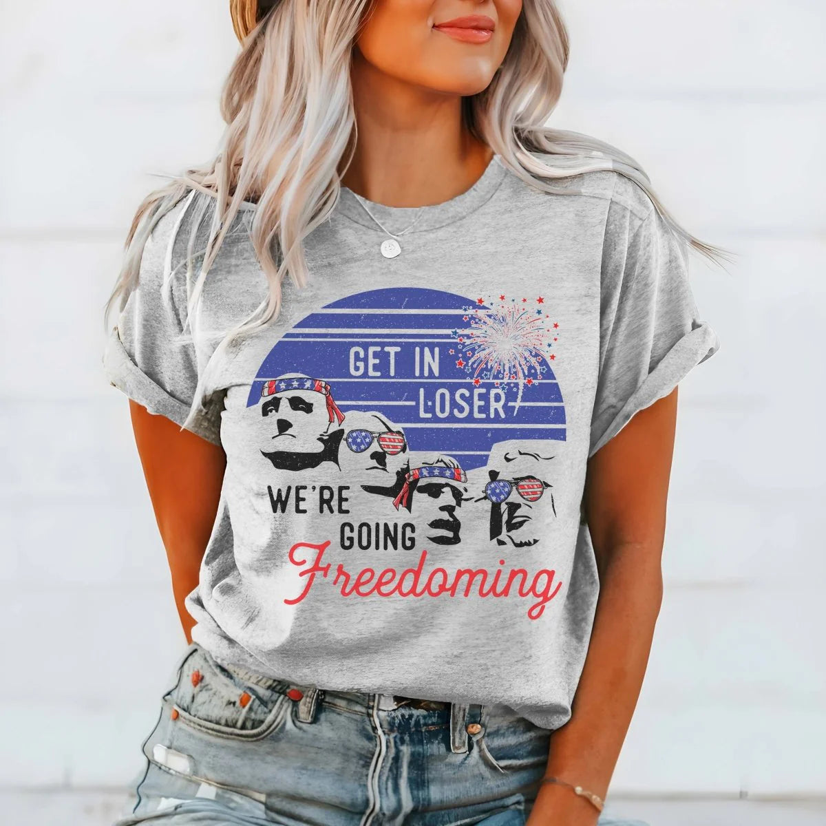 Get in Loser Freedoming Graphic T-Shirt