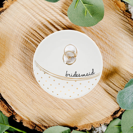 Bridesmaid - 4" Trinket Dish
