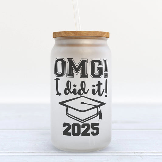 2025 OMG I did it! Frosted Glass Can Tumbler