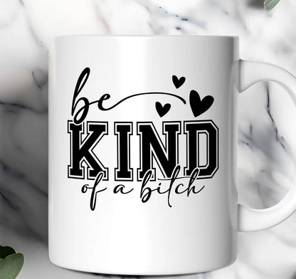Be Kind Sarcastic 12oz. Mug