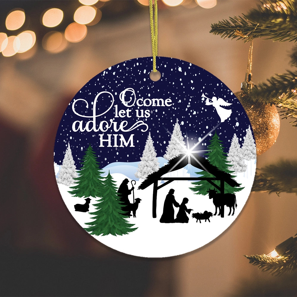 O Come Let us Adore Him Ceramic Ornament