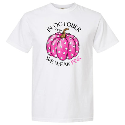 In October We Wear Pink- Shirt