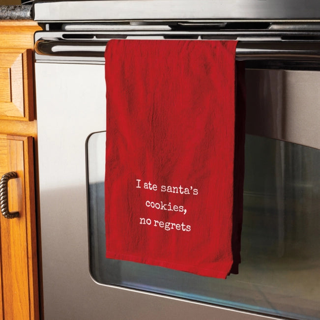 I ate Santa's Cookies No Regrets Kitchen Towel