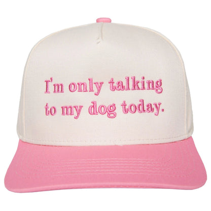 I'm Only Talking To My Dog Today Funny Vintage Hat