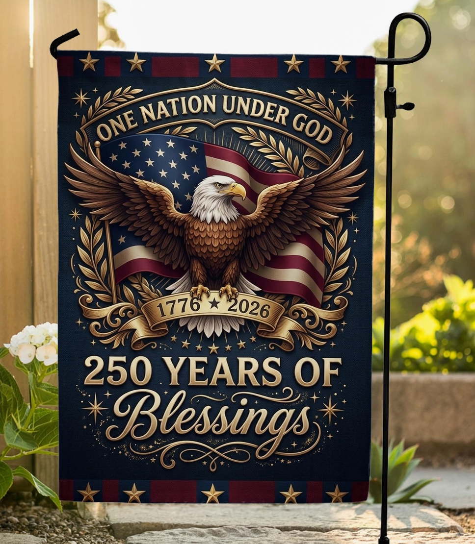 Decorative flag with eagle and American flag design, celebrating 250 years of blessings.