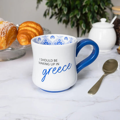 I Should Be Waking Up In Greece - 16 oz Mug