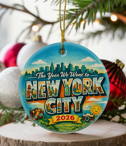 The Year We Went to New York City 2026 Ornament – 3 Styles