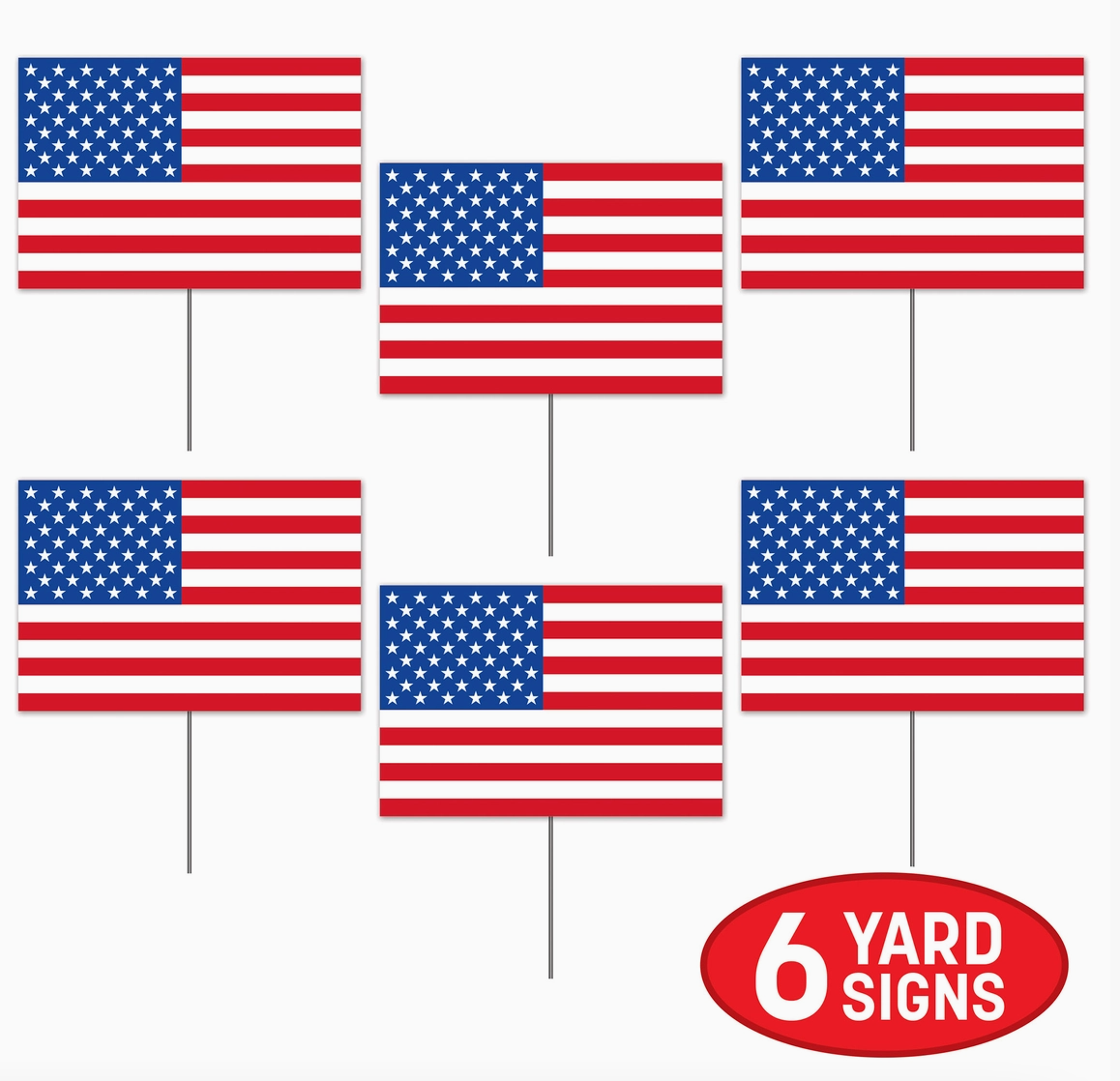 Set of 6 American flags on sticks with a red oval label indicating '6 Yard Signs'.