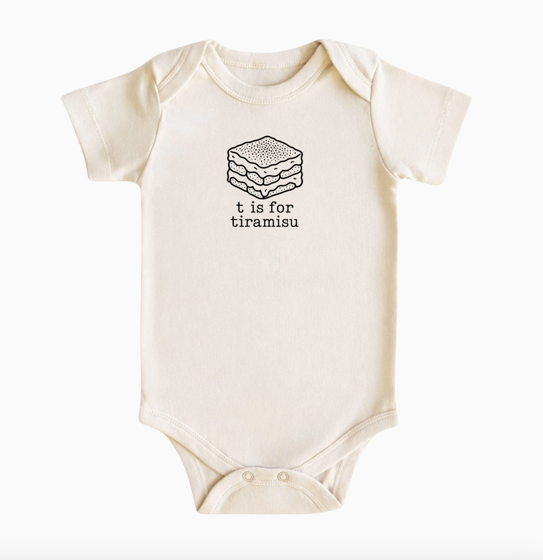 T Is for Tiramisu natural baby bodysuit featuring a black line-art tiramisu dessert illustration and playful lettering
