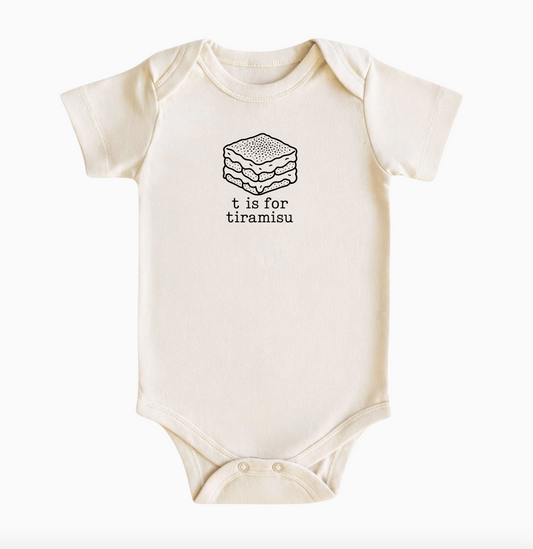 T Is for Tiramisu natural baby bodysuit featuring a black line-art tiramisu dessert illustration and playful lettering