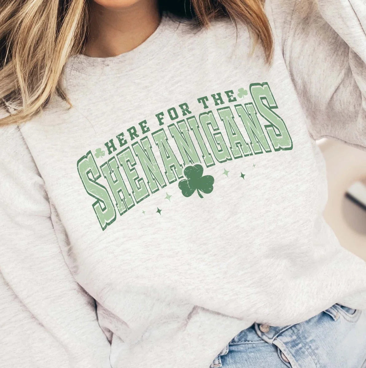 Varsity Letter  Here for the Shenanigans- Sweatshirt