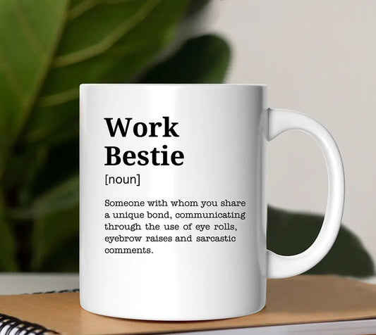 Work Bestie 12oz. Mug