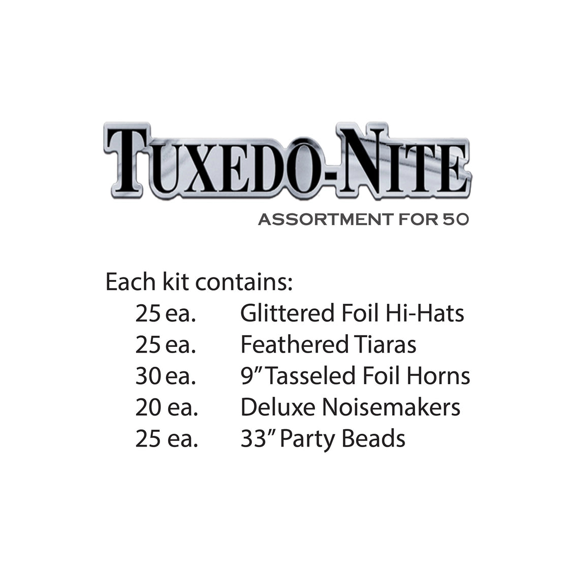 Tuxedo-Nite Assorted Kit For 50