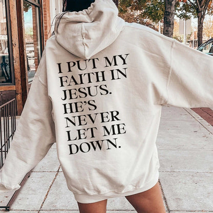 I PUT MY FAITH IN JESUS HOODIE