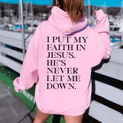 I PUT MY FAITH IN JESUS HOODIE